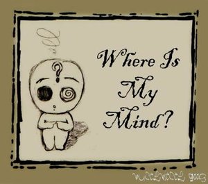 where_is_my_mind__by_WuselWiesel Kopie.jpg